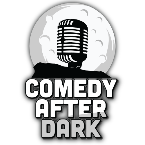 Comedy After Dark - Eats Drinks Laughs!